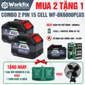 Combo 2 Pin 15 Cell WORKFIX WF-BK6000PLUS Tặng sạc đôi 2.5A  hoặc Thân quạt 8 inch