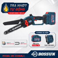 Máy Cưa Xích Pin Bossun BS-CS08BLC Lam Xích 8 INCH, Không Chổi Than, 100% Lõi Đồng, Chính Hãng